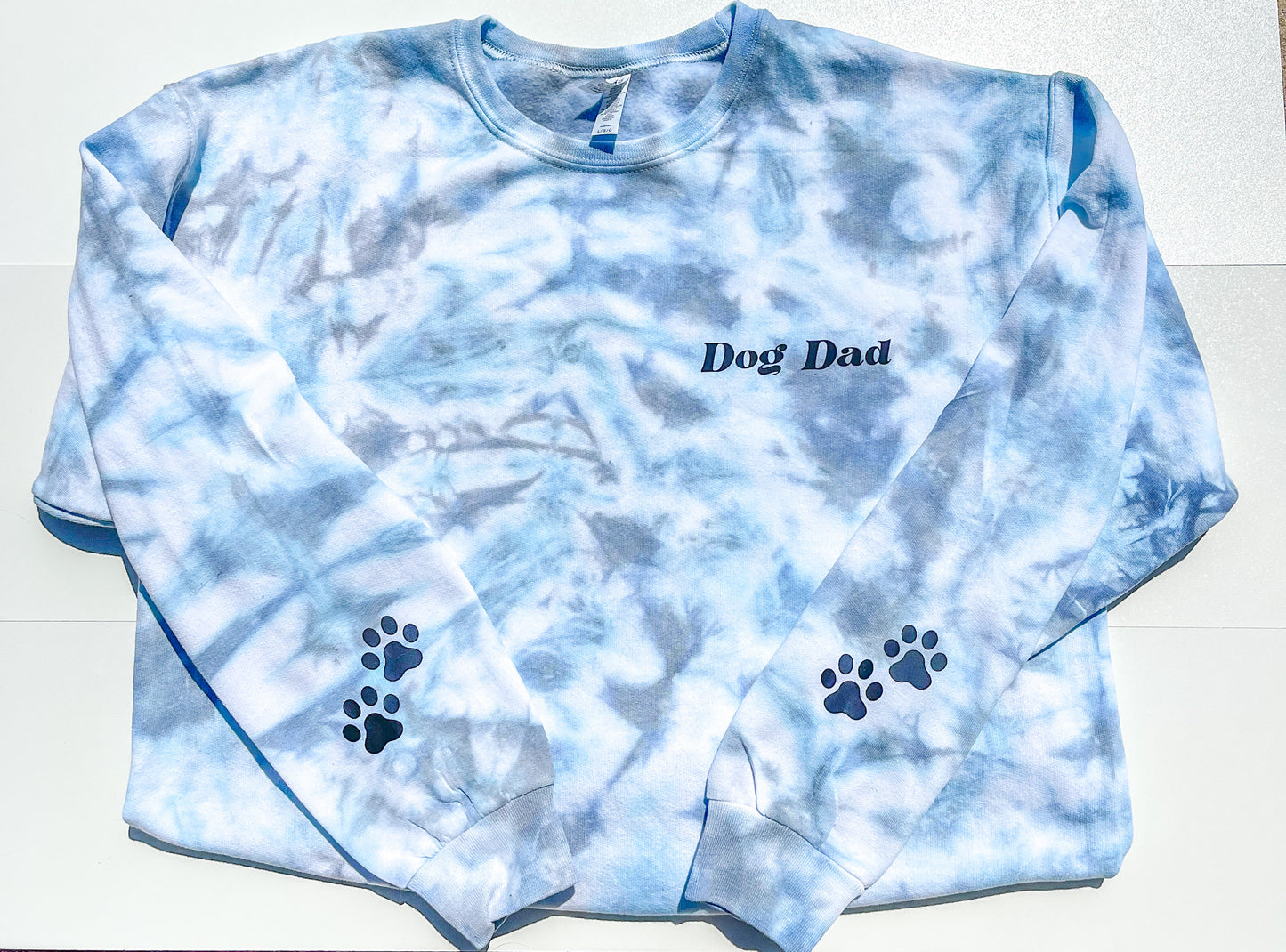 Dog Dad with Small Paws on Sleeve Tie Dye Sweatshirt