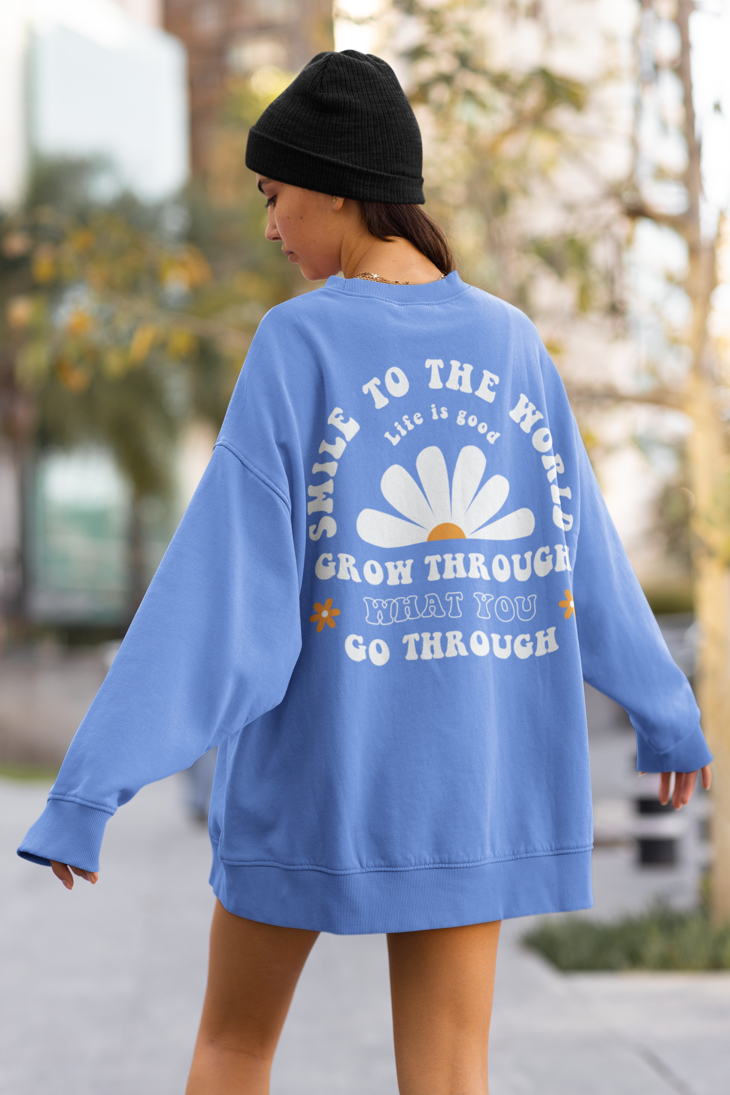 Smile to the World Life is Good Sweatshirt