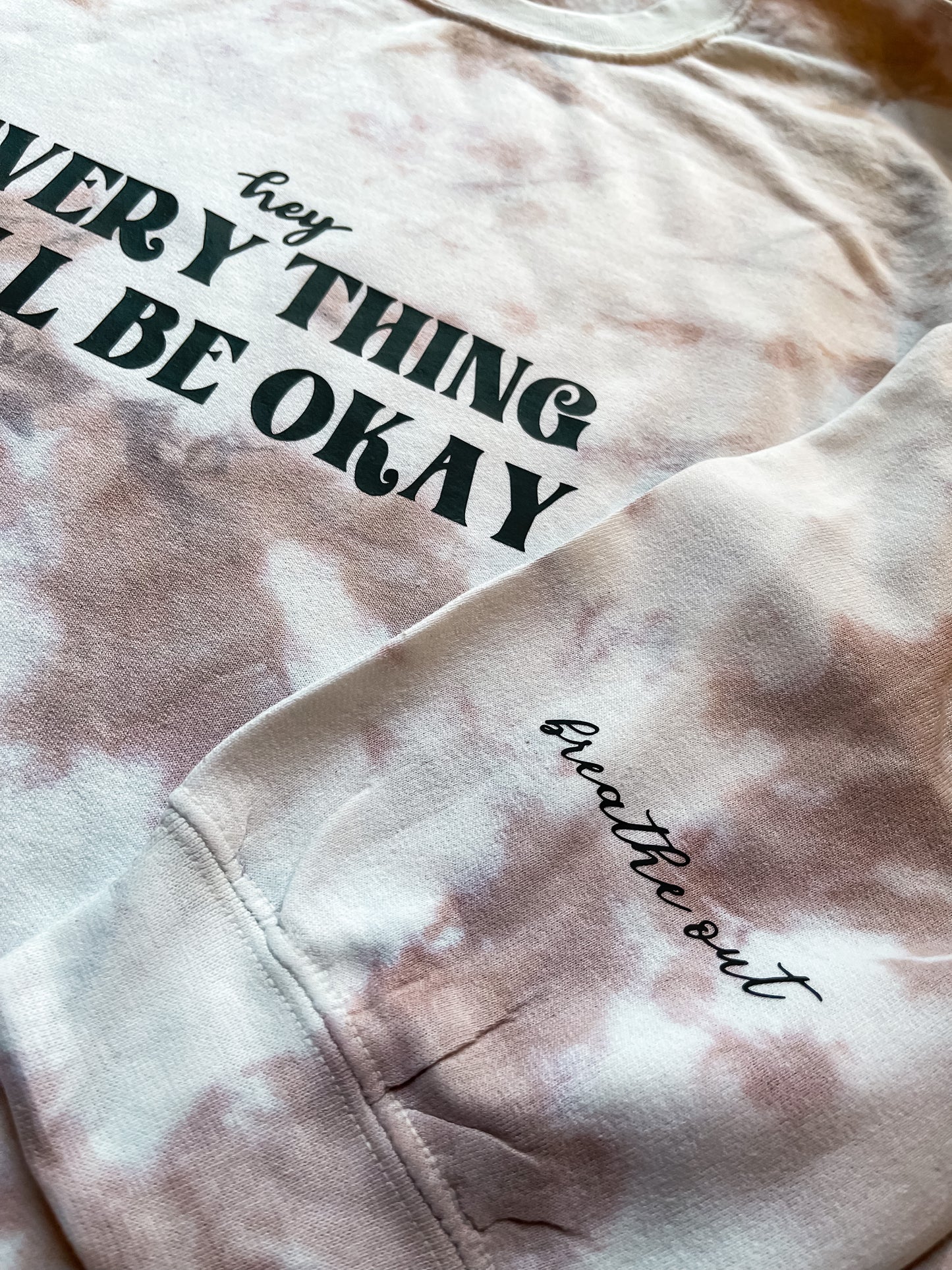 Everything will be Okay Sweatshirt