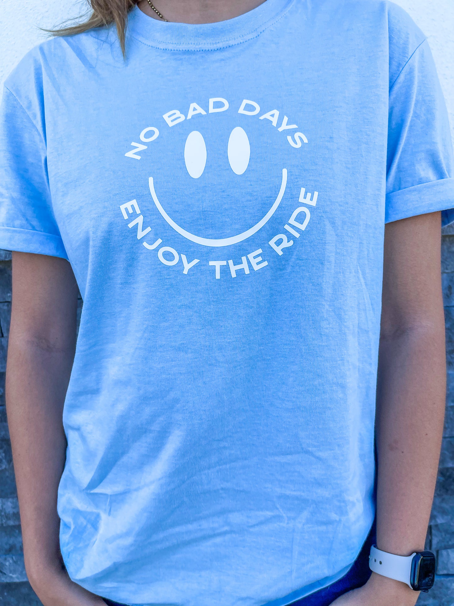 No Bad Days Enjoy the Ride Shirt