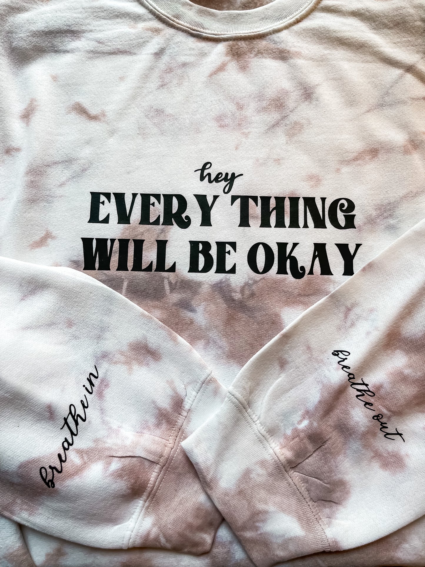 Everything will be Okay Sweatshirt