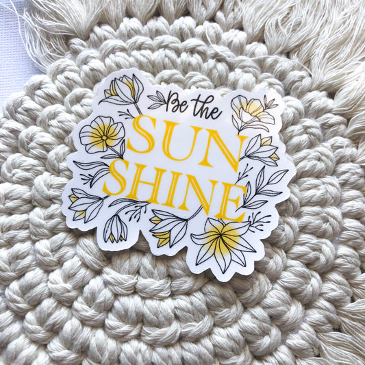 Be the Sunshine Sticker