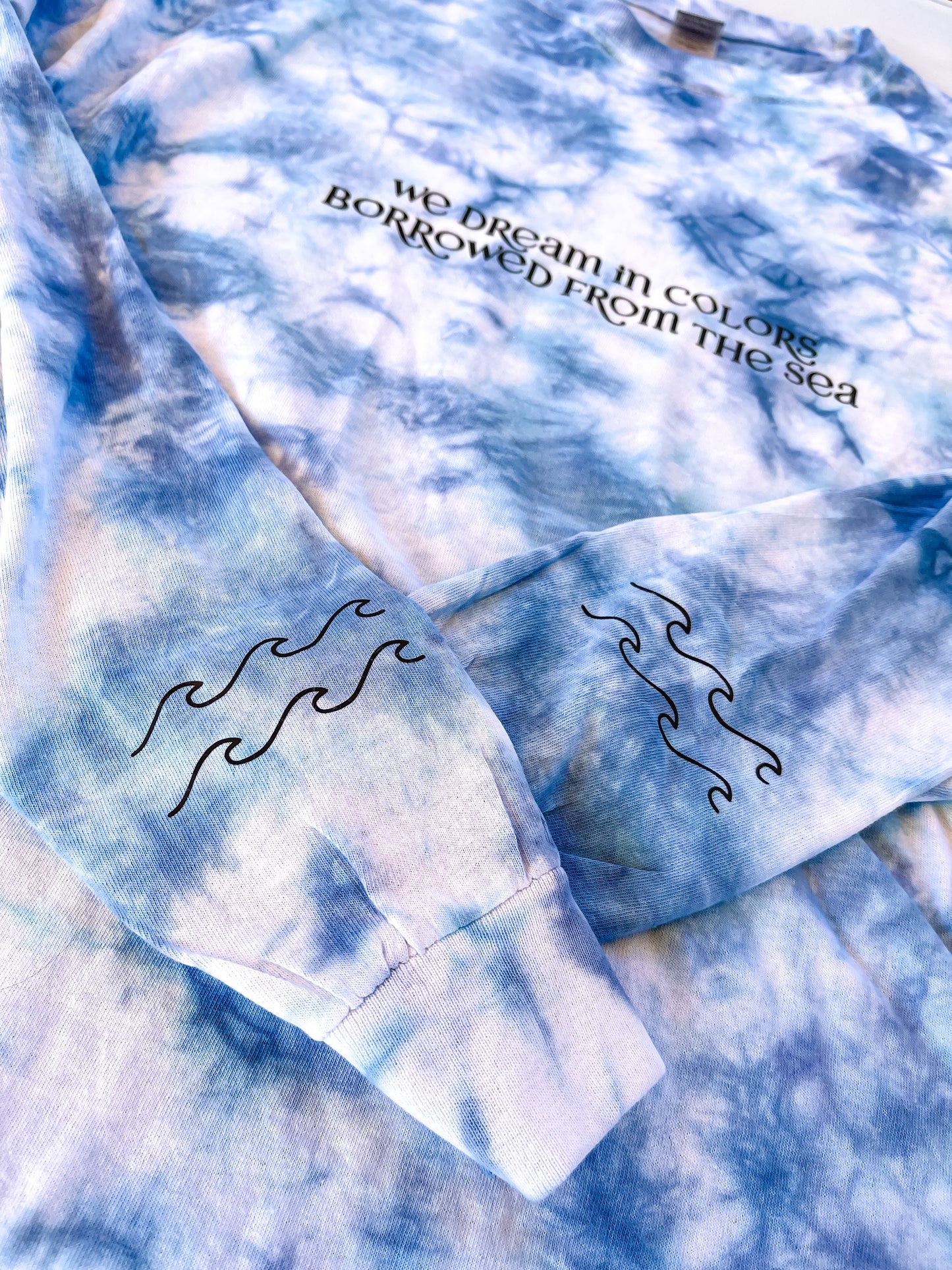 We Dream in Colors Borrowed from the Sea Tie Dye Long Sleeve